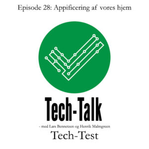 TT0028. Episode 28 i podcast Tech-Talk. Denne gang om Appificering